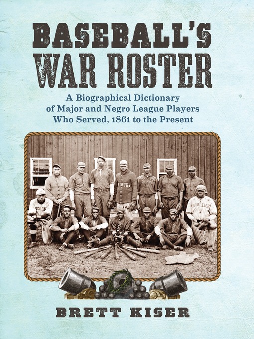 Title details for Baseball's War Roster by Brett Kiser - Available